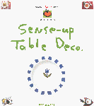 Sense-up Table Deco