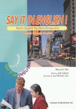 Say it in English!  : Native English Teacher's Perspective. 1