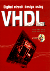 (Digital circuit design using)VHDL
