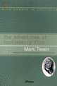The Adventures of Huckleberry Finn / Mark Twain , 조성규 역.