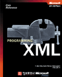 (Programming) XML / R. Allen Wyke, [외] 지음  ; 이재훈  ; 김종민 공역