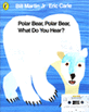 Polar Bear Polar Bear What Do You Hear Step 1