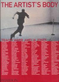 The Artist's Body : Themes and Movements