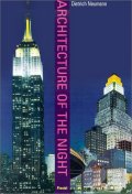 Architecture of the Night : The Illuminated Building