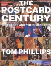 The Postcard Century : 2000 Cards and Their Messages