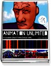 Animation Unlimited : Innovative Short Films Since 1940