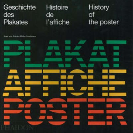 Geschichte des Plakates = Histoire de l’affiche = History of the poster