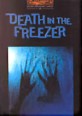 Death in the Freezer level 2 (Paperback, Illustrated) - Oxford Bookworms Library 2