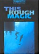 This Rough Magic (Oxford Bookworms Library 5)