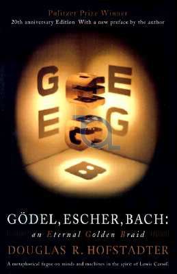 Gödel, Escher, Bach : an eternal golden braid