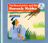 (The) Woodcutter and the Heavenly Maide & (The) Firedogs
