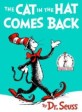 The Cat in the Hat Comes Back! (Hardcover)