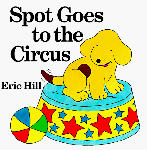 Spot Goes to the Circus