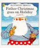 Father Christmas goes on Holiday (Paper Back) (Picture Puffins)