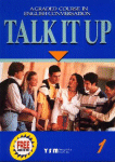 Talk it up 1  :  A Graded course in English Conversation