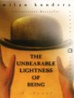 (The) Unbearable Lightness of being : a novel