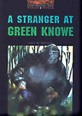Stranger at Green Knowe - Oxford Bookworms Library 2
