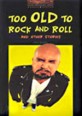 Too Old to Rock and Roll and Other Stories (paperback) - Oxford Bookworms Library 2