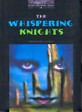 (The) Whispering Knights