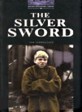 Silver Sword (Oxford Bookworms Library 4)