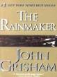 (The) Rainmaker : a novel