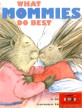 What Mommies Do Best/What Daddies Do Best (Hardcover Set)
