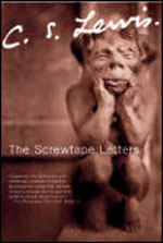 (The) screwtape letters : With, screwtape proposes a toast