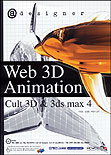 (웹 디자이너를 위한)Web 3D animation : Cult3D+3ds max 4