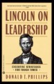 Lincoln on leadership : executive strategies for tough times