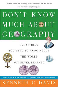 Don`t Know Much About Geography