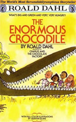 (The)Enormous crocodile