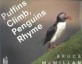 Puffins climb penguins rhyme