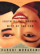 South of the border west of the sun