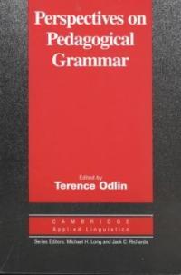 Perspectives on Pedagogical Grammar