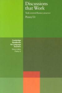 Discussions that work  :  Task-centred fluency peactice