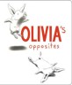 Olivia's Opposites (Board Books)