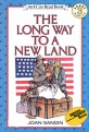 The Long Way to a New Land (Paperback)