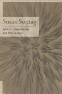 Against interpretation and other essays