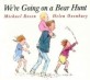 We're Going on a Bear Hunt (Classic Board Books,: 곰 사냥을 떠나자(1994))