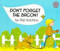 Don't forget the bacon! 표지 이미지
