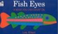 Fish eyes : A Book You Can Count on