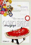 카지노실무영어 = Casino English