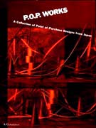 P.O.P.WORKS:  A Collection of Point of Purchase Designs from japan