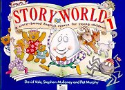 Story world  : A story-based english course for young children. 1