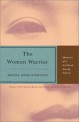 (The) Woman warrior : Memoirs of a girlhood among ghosts