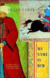 My Name is Red : (A) Novel