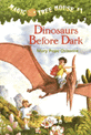 Dinosaurs Before Dark (페이퍼백) 1 (Magic Tree House 1)