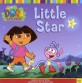 Little Star (Dora The Explorer #2)