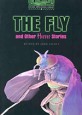 (The) Fly and other Horror Stories