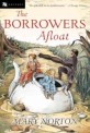 (The)borrowers afloat. [2]